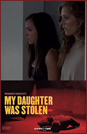 My Daughter Was Stolen (2018) starring Katie Boland on DVD on DVD